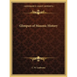 Glimpses of Masonic History - Paperback