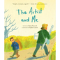 The Artist and Me - Hardcover