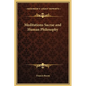 Meditations Sacrae and Human Philosophy - Hardcover