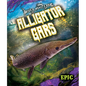 Alligator Gars - Library Binding