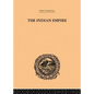 The Indian Empire: Its People, History and Products - Paperback