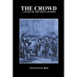 The Crowd: A Study of the Popular Mind - Paperback