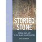 Storied Stone: Indian Rock Art in the Black Hills Country - Paperback