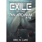 Exile of the Pan Arcanum - Hardcover