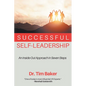 Successful Self-Leadership: An Inside-Out Approach in Seven Steps - Paperback