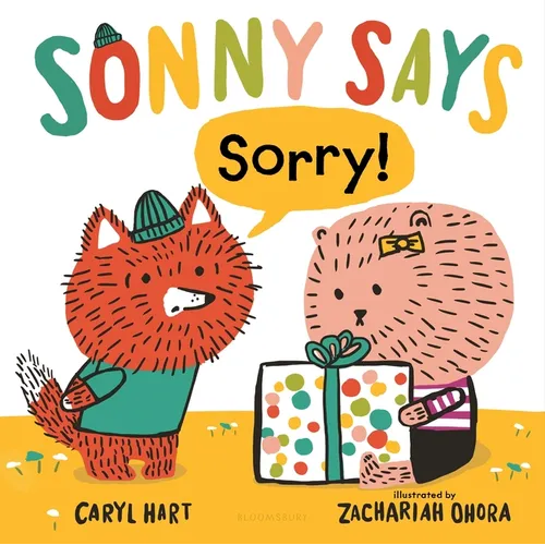 Sonny Says Sorry! - Hardcover