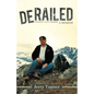 Derailed: A Memoir - Paperback