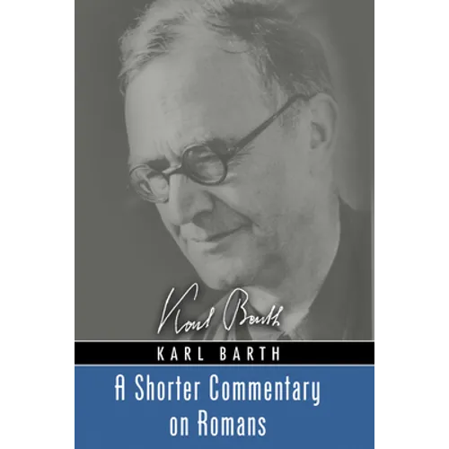 A Shorter Commentary on Romans - Paperback