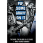 Put Some Gravy On It - The Mud, The Blood & 40 Years of Nine Pound Hammer - Paperback