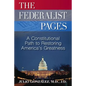 The Federalist Pages: A Constitutional Path to Restoring America's Greatness - Paperback