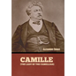 Camille (The Lady of the Camellias) - Hardcover