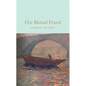 Our Mutual Friend - Hardcover