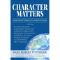 Character Matters: Inspirational Stories of 31 World Changers - Paperback