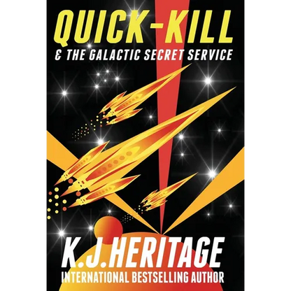 Quick-Kill & The Galactic Secret Service - Hardcover