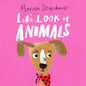 Let's Look At... Animals: Board Book - Board Book