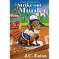 Strike Out 4 Murder - Paperback