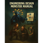 Engineering Design Monster Manual - Paperback