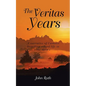 The Veritas Years: A young Irish Immigrant describes his experiences in an English boarding school of the 1960's - Paperback