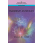 Incidents in My Life - Paperback