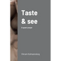 Taste and see: A queer prayer - Hardcover