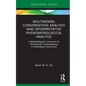 Multimodal Conversation Analysis and Interpretative Phenomenological Analysis: A Methodological Framework for Researching Translanguaging in Multiling - Hardcover