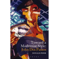 Toward a Modernist Style: John Dos Passos - Paperback