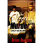 The Streets Bleed Murder 3: Loyalty Has No Limits - Paperback