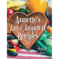 Annette's Love Inspired Recipes - Hardcover