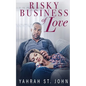 Risky Business of Love - Paperback