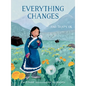 Everything Changes: And That's Ok - Hardcover