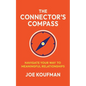 The Connector's Compass: Navigate Your Way to Meaningful Relationships - Paperback