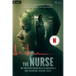 The Nurse: The True Story Behind One of Scandinavia's Most Notorious Criminal Trials - Paperback