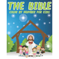 The Bible Color By Number For Kids: Christian Activity and Coloring Book for Kids (volume 4) - Paperback