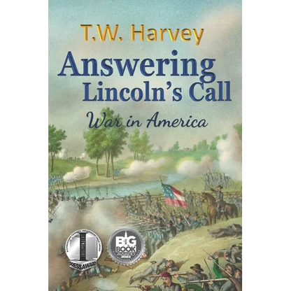 Answering Lincoln's Call: War in America - Paperback