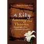 A Lily Among the Thorns: Imagining a New Christian Sexuality - Paperback