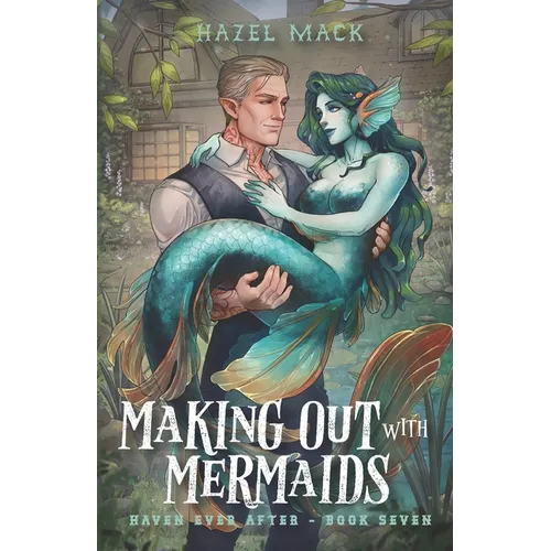 Making Out With Mermaids: A Small Town Monster Romance - Paperback