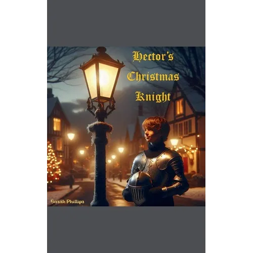 Hector's Christmas Knight - Paperback