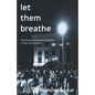 Let Them Breathe - Paperback