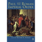 Paul and the Roman Imperial Order - Paperback