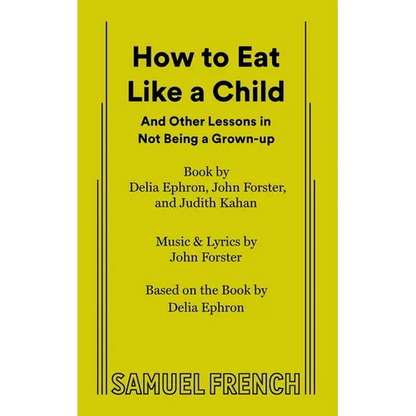 How to Eat Like a Child - Paperback