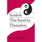Symbols That Stand for Themselves - Paperback
