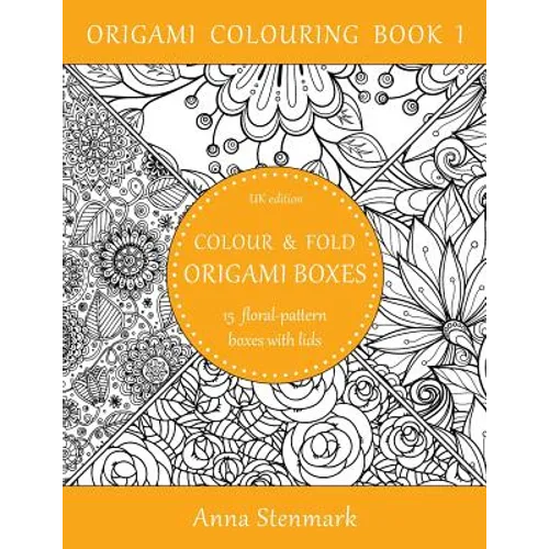 Colour & fold origami boxes - 15 floral-pattern boxes with lids: UK edition - Paperback