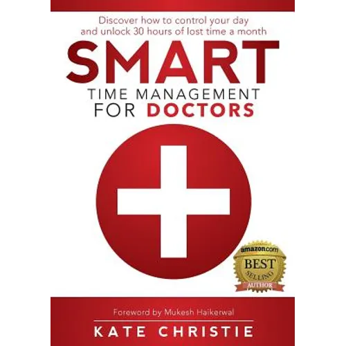 Smart Time Management for Doctors - Paperback