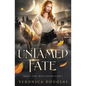 Untamed Fate - Paperback