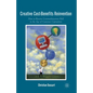 Creative Cost-Benefits Reinvention: How to Reverse Commoditization Hell in the Age of Customer Capitalism - Paperback