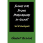 Scenes for Young Performers to Enjoy: Vol II, Duologues - Paperback