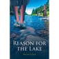 Reason for the Lake - Paperback
