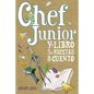 Chef Junior y el libro de las recetas con cuento - Paperback