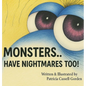 Monsters: Have Nightmares Too! - Hardcover