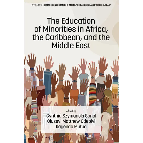 The Education of Minorities in Africa, the Caribbean, and the Middle East - Hardcover